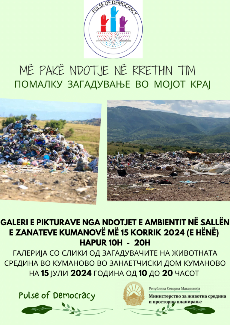 MË PAKË NDOTJE NË RRETHIN TIM / ПОМАЛКУ ЗАГАДУВАЊЕ ВО МОЈОТ КРАЈ